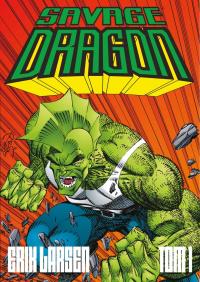 Okładka książki Savage Dragon. Tom 1