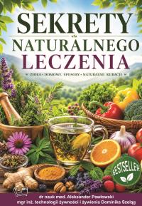 Okładka książki Sekrety naturalnego leczenia