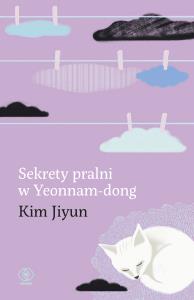 Sekrety pralni w Yeonnam-dong. Autor: Jiyun Kim. Dobreksiazki.pl Okładka książki Sekrety pralni w Yeonnam-dong