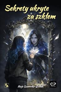 Okładka książki Sekrety ukryte za szkłem