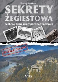 Sekrety Żegiestowa. Autor: Bartków Maciej. Dobreksiazki.pl Okładka książki Sekrety Żegiestowa
