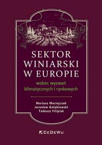 Okładka książki Sektor winiarski w Europie wobec wyzwań klimatycznych i rynkowych