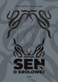 Okładka książki Sen o królowej