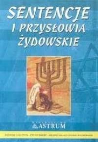 Sentencje i przysłowia żydowskie. Autor: Czernikow Jadwiga. Dobreksiazki.pl Okładka książki Sentencje i przysłowia żydowskie