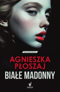 Okładka książki Seria łódzka T.1 Białe madonny