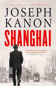 Shanghai. Autor: Joseph Kanon. Dobreksiazki.pl Okładka książki Shanghai