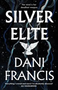 Silver Elite. Autor: Francis Dani. Dobreksiazki.pl Okładka książki Silver Elite