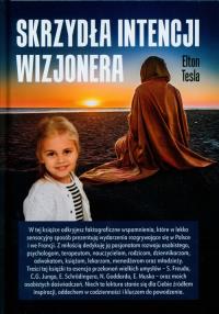 Skrzydła intencji wizjonera. Autor: Tesla Elton. Dobreksiazki.pl Okładka książki Skrzydła intencji wizjonera