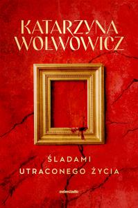 Okładka książki Śladami utraconego życia