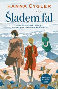 Śladem fal. Autor: Hanna Cygler. Dobreksiazki.pl Okładka książki Śladem fal