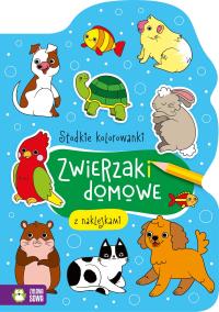 Słodkie kolorowanki. Zwierzaki domowe. Autor: Opracowanie zbiorowe. Dobreksiazki.pl Okładka książki Słodkie kolorowanki. Zwierzaki domowe