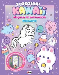 Słodziaki KAWAII. Magnesy do kolorowania. Autor: Korolkiewicz Elżbieta. Dobreksiazki.pl Okładka książki Słodziaki KAWAII. Magnesy do kolorowania