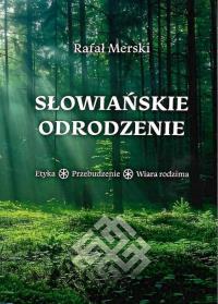 Słowiańskie odrodzenie. Autor: Merski Rafał. Dobreksiazki.pl Okładka książki Słowiańskie odrodzenie