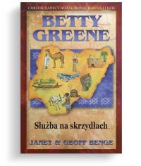 Służba na skrzydłach. Autor: Betty Greene. Dobreksiazki.pl Okładka książki Służba na skrzydłach