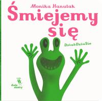 Śmiejemy się. Autor: Hanulak Monika. Dobreksiazki.pl Okładka książki Śmiejemy się