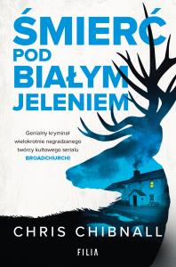 Śmierć Pod Białym Jeleniem. Autor: Chris Chibnall. Dobreksiazki.pl Okładka książki Śmierć Pod Białym Jeleniem