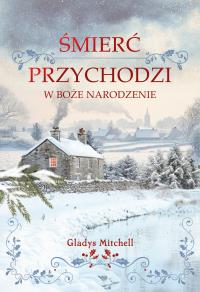 Okładka książki Śmierć przychodzi w Boże Narodzenie