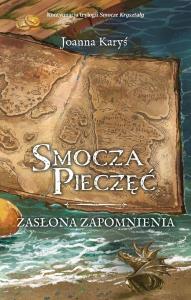 Okładka książki Smocza Pieczęć T.1 Zasłona Zapomnienia