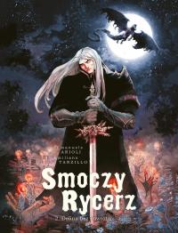 Smoczy rycerz T.2 Dolina bez Powrotu. Autor: Arioli Emanuele. Dobreksiazki.pl Okładka książki Smoczy rycerz T.2 Dolina bez Powrotu