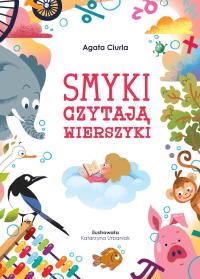 Smyki czytają wierszyki. Autor: Agata Ciurla. Dobreksiazki.pl Okładka książki Smyki czytają wierszyki