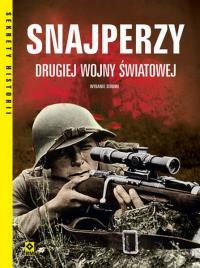 Snajperzy II wojny światowej wyd. 2025. Autor: Opracowanie zbiorowe. Dobreksiazki.pl Okładka książki Snajperzy II wojny światowej wyd. 2025