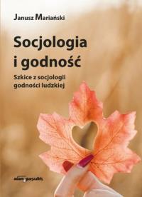 Okładka książki Socjologia i godność