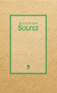 Solfeż. Autor: Kass Wojciech. Dobreksiazki.pl Okładka książki Solfeż
