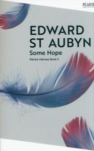 Some Hope. Autor: Edward St. Aubyn. Dobreksiazki.pl Okładka książki Some Hope