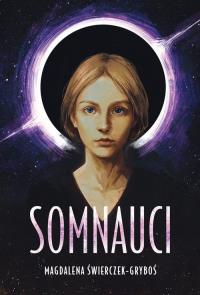 Somnauci Katla. Autor: Magdalena Świerczek-Gryboś. Dobreksiazki.pl Okładka książki Somnauci Katla