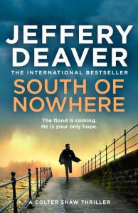 South of Nowhere. Autor: Deaver Jeffery. Dobreksiazki.pl Okładka książki South of Nowhere