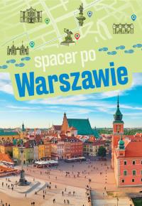 Spacer po Warszawie. Autor: Mateusz Kaczyński. Dobreksiazki.pl Okładka książki Spacer po Warszawie