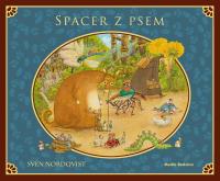 Spacer z psem. Autor: Sven Nordqvist. Dobreksiazki.pl Okładka książki Spacer z psem