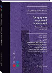 Okładka książki Spory sądowe w sprawach budowlanych. Wszczęcie i przebieg postępowania
