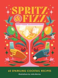 Spritz and Fizz. Wydawca: Headline. Dobreksiazki.pl Opakowanie Spritz and Fizz