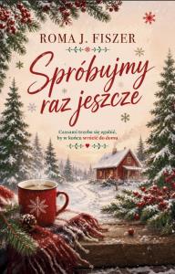 Okładka książki Spróbujmy raz jeszcze