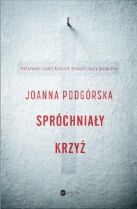 Okładka książki SPRÓCHNIAŁY KRZYŻ - uszkodzone