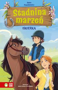 Okładka książki Stadnina marzeń. Iskierka