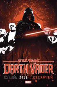 Star Wars. Darth Vader. Czerń, biel i czerwień. Autor: Paul Davidson, Danny Earls, David Pepose, Victoria Ying, Marc Bernardin. Dobreksiazki.pl Okładka książki Star Wars. Darth Vader. Czerń, biel i czerwień