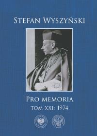 Okładka książki Stefan Wyszyński. Pro memoria. 1974. Tom 21