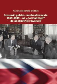 Okładka książki Stosunki polsko-czechosłowackie 1969-1989