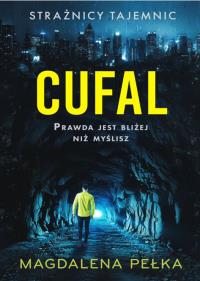 Okładka książki Strażnicy Tajemnic. CUFAL