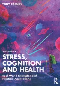 Stress, Cognition and Health. Autor: Cassidy Tony. Dobreksiazki.pl Okładka książki Stress, Cognition and Health