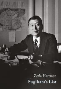 Sugihara's List. Autor: Zofia Hartman. Dobreksiazki.pl Okładka książki Sugihara's List