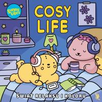 Sunny Vibes. Cosy Life. Świat relaksu i koloru. Autor: Sam Jayne. Dobreksiazki.pl Okładka książki Sunny Vibes. Cosy Life. Świat relaksu i koloru