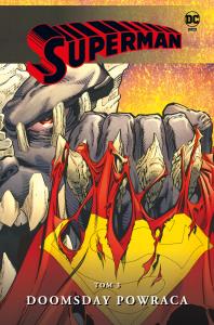 Okładka książki Superman. Doomsday powraca. Tom 3