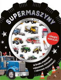 Supermaszyny. Wypukłe naklejki metaliczne. Autor: Opracowanie zbiorowe. Dobreksiazki.pl Okładka książki Supermaszyny. Wypukłe naklejki metaliczne