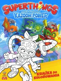 Okładka książki SuperThings Kazoom Power. Książka do kolorowania