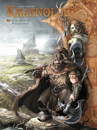 Świat Akwilonu. Krasnoludy. Droh z Bractwa Wykluczonych. Tom 9. Autor: Nicolas Jarry, Jean-Paul Bordier. Dobreksiazki.pl Okładka książki Świat Akwilonu. Krasnoludy. Droh z Bractwa Wykluczonych. Tom 9