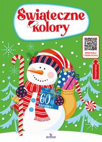 Świąteczne kolory. Autor: Matusiak Monika. Dobreksiazki.pl Okładka książki Świąteczne kolory