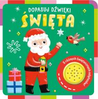 Święta. Dopasuj dźwięki. Autor: Opracowanie zbiorowe. Dobreksiazki.pl Okładka książki Święta. Dopasuj dźwięki